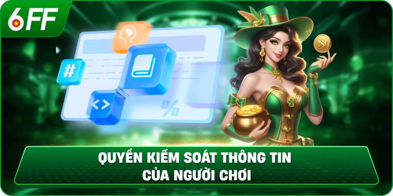 Quyền kiểm soát thông tin của người chơi